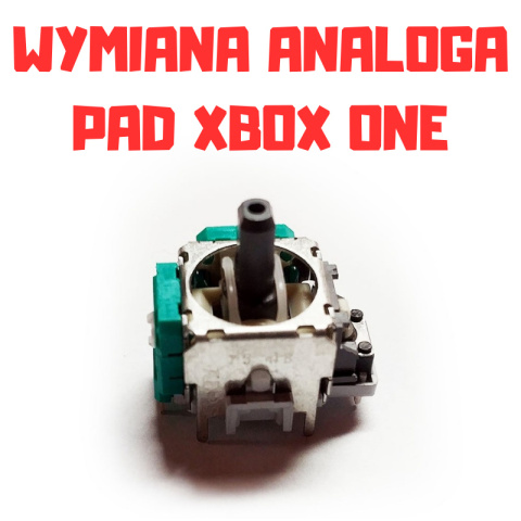 Wymiana Analoga w Padzie Xbox One Wymiana Analoga w Padzie Xbox One
